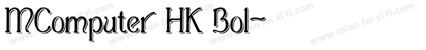 MComputer HK Bol字体转换